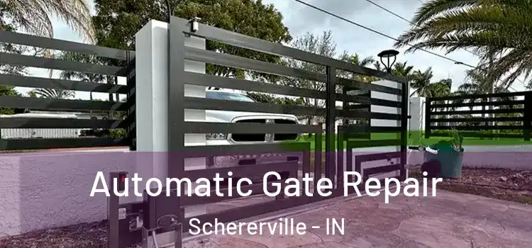 Automatic Gate Repair Schererville - IN