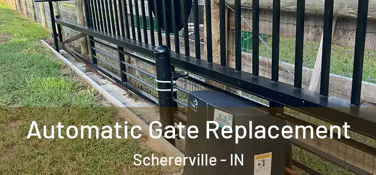 Automatic Gate Replacement Schererville - IN