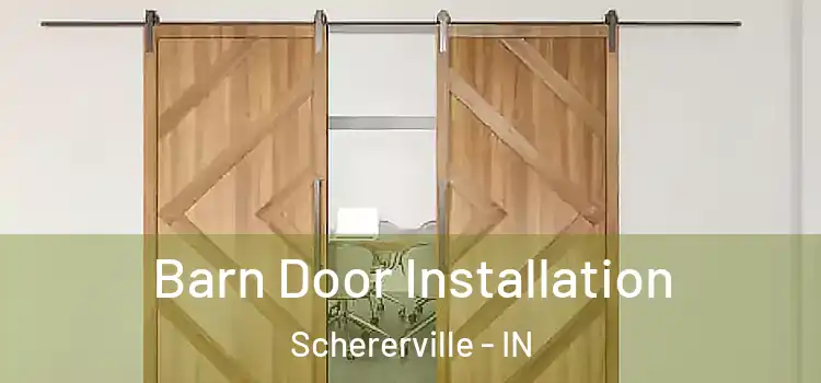 Barn Door Installation Schererville - IN