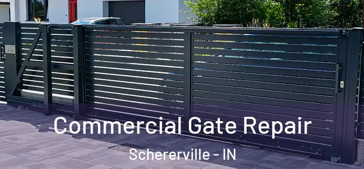 Commercial Gate Repair Schererville - IN