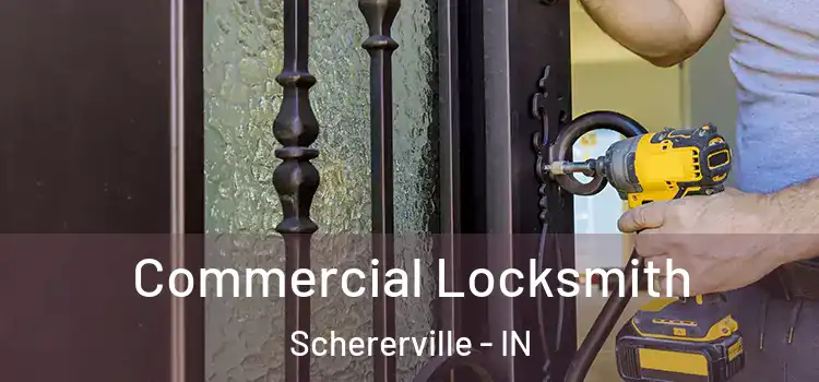 Commercial Locksmith Schererville - IN
