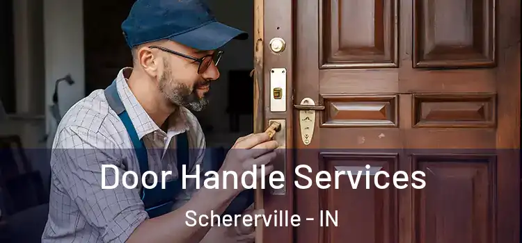 Door Handle Services Schererville - IN