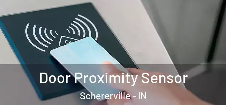 Door Proximity Sensor Schererville - IN