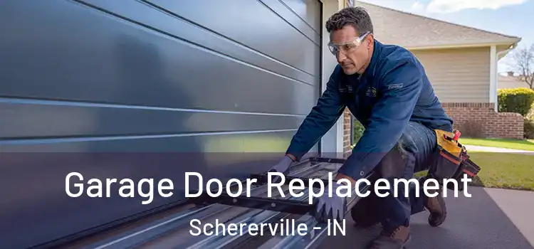  Garage Door Replacement Schererville - IN