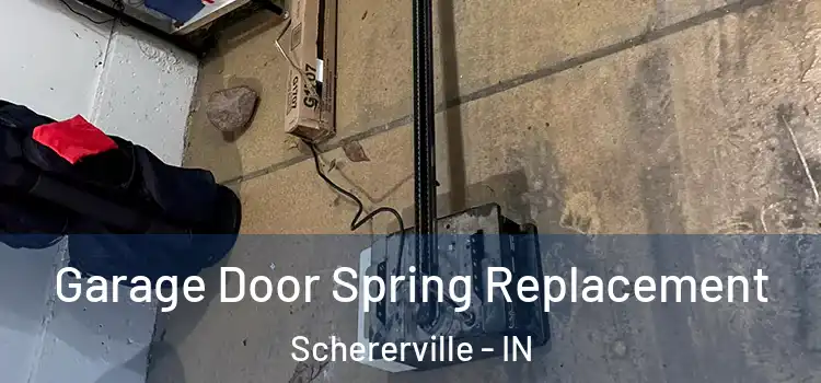  Garage Door Spring Replacement Schererville - IN