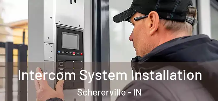 Intercom System Installation Schererville - IN