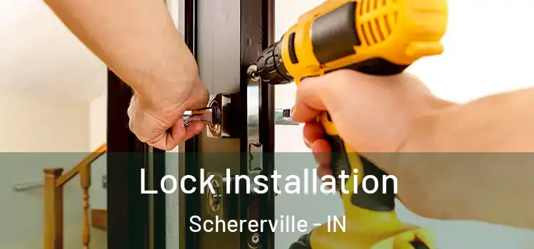 Lock Installation Schererville - IN
