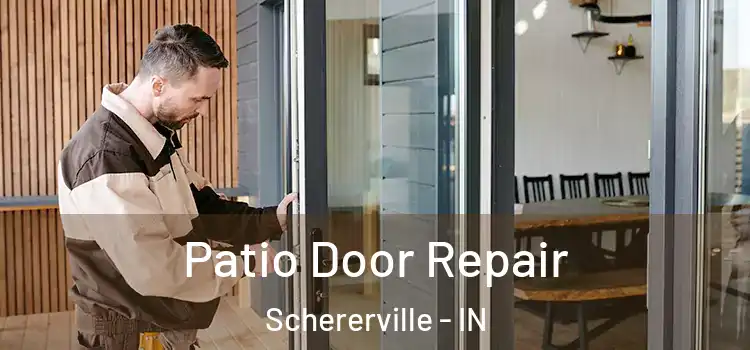Patio Door Repair Schererville - IN