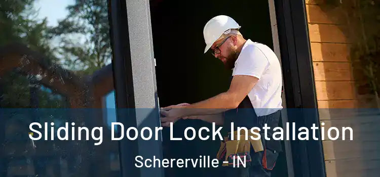 Sliding Door Lock Installation Schererville - IN